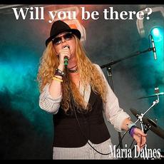 Will You Be There? mp3 Single by Maria Daines