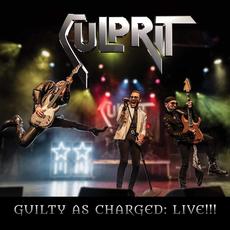 Guilty as Charged: Live!!! mp3 Live by Culprit