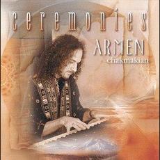 Ceremonies mp3 Album by Armen Chakmakian