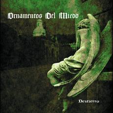 Destierro mp3 Album by Ornamentos Del Miedo