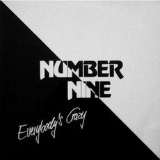 Everybody's Crazy mp3 Album by Number Nine