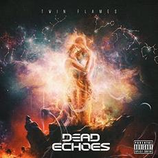 Twin Flames mp3 Album by Dead Echoes