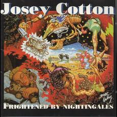 Frightened By Nightingales mp3 Album by Josie Cotton