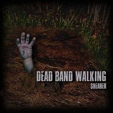 Dead Band Walking mp3 Album by Shearer