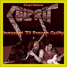 Innocent 'Til Proven Guilty mp3 Artist Compilation by Culprit