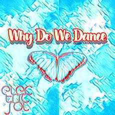 Why Do We Dance mp3 Single by Electric Sol