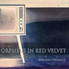 Wrong premise mp3 Single by Orpheus In Red Velvet