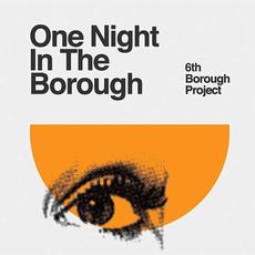 One Night in the Borough mp3 Album by 6th Borough Project