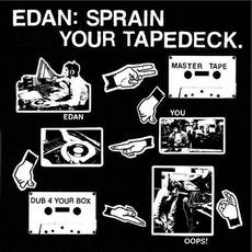 Sprain Your Tapedeck mp3 Album by Edan