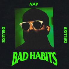 Bad Habits (Deluxe Edition) mp3 Album by NAV