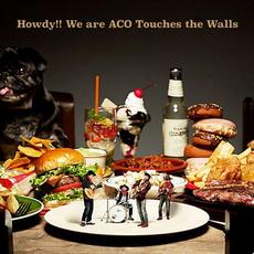 Howdy!! We are ACO Touches the Walls mp3 Album by NICO Touches the Walls