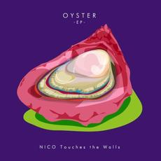 OYSTER -EP- mp3 Album by NICO Touches the Walls
