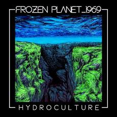 Hydroculture mp3 Album by Frozen Planet....1969