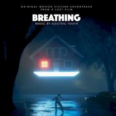 Breathing: Original Motion Picture Soundtrack From a Lost Film mp3 Soundtrack by Electric Youth