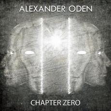 Chapter Zero mp3 Album by Alexander Oden