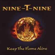 Keep the Flame Alive mp3 Album by Nine-T-Nine