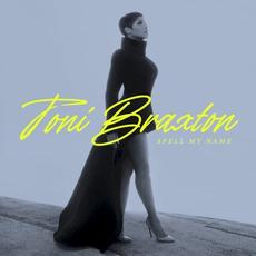 Spell My Name mp3 Album by Toni Braxton