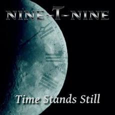 Time Stands Still mp3 Single by Nine-T-Nine