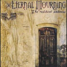 The Resident Sadness mp3 Album by Eternal Mourning