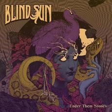 Under Them Stones mp3 Album by Blind sun