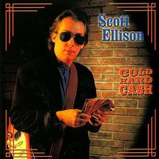 Cold Hard Cash mp3 Album by Scott Ellison
