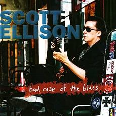 Bad Case of the Blues mp3 Album by Scott Ellison