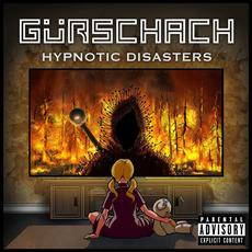 Hypnotic Disasters mp3 Album by Gürschach