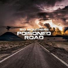 Poisoned Road mp3 Single by Big Mouthers
