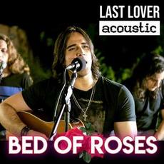 Bed Of Roses (Acoustic) mp3 Single by Last Lover