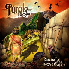 Rise and Fall of the Inca's Empire mp3 Album by Purple AQP