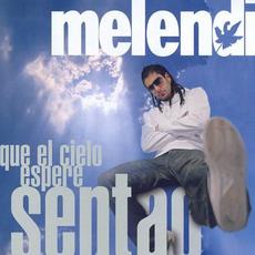 Que el cielo espere sentao (Limited Edition) mp3 Album by Melendi