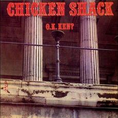 O.K. Ken? (Re-Issue) mp3 Album by Chicken Shack