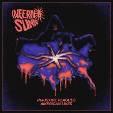 Injustice Plagues American Lives mp3 Album by Inferno Sunn