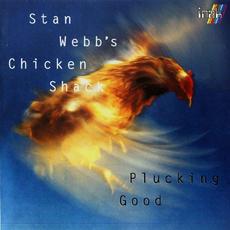 Plucking good mp3 Album by Stan Webb's Chicken Shack