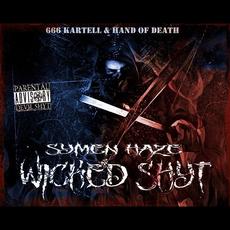 Wicked Shyt mp3 Album by Symen Haze