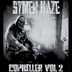 Copkiller Vol. 2 mp3 Album by Symen Haze