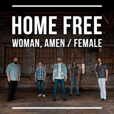 Woman, Amen / Female mp3 Single by Home Free