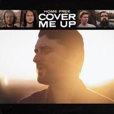 Cover Me Up mp3 Single by Home Free