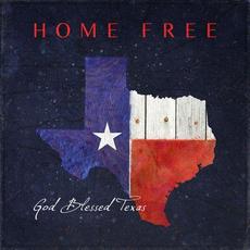God Blessed Texas mp3 Single by Home Free