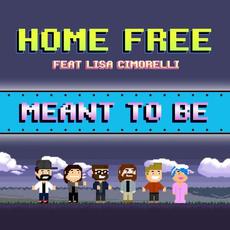 Meant to Be (feat. Lisa Cimorelli) mp3 Single by Home Free