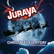 Christmas Everyday (Acoustic Version) mp3 Single by Juraya