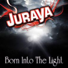 Born Into The Light mp3 Single by Juraya