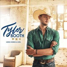 Long Comes a Girl mp3 Single by Tyler Booth