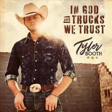 In God and Trucks We Trust mp3 Single by Tyler Booth