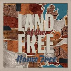 Land of the Free mp3 Album by Home Free