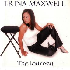 The Journey mp3 Album by Trina Maxwell