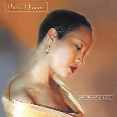 All That Glitters mp3 Album by Tonia Woods