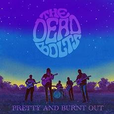 Pretty And Burnt Out mp3 Album by The Dead Bolts