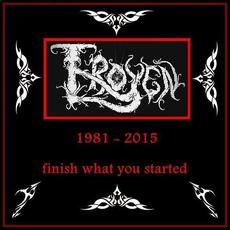 Finish What You Started mp3 Artist Compilation by Troyen