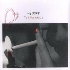 To Tylko Miłość mp3 Single by Hedone
